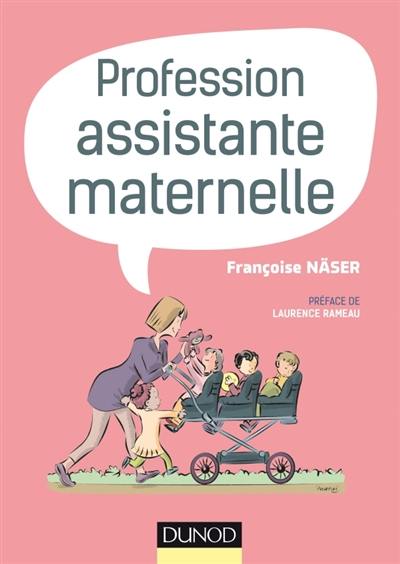 Profession assistante maternelle Profession assistante maternelle