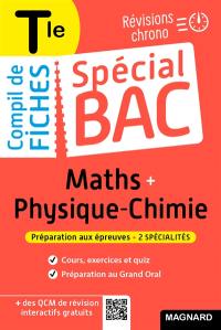 Compil de fiches maths + physique chimie terminale : révisions chrono : préparation aux épreuves, 2 spécialités