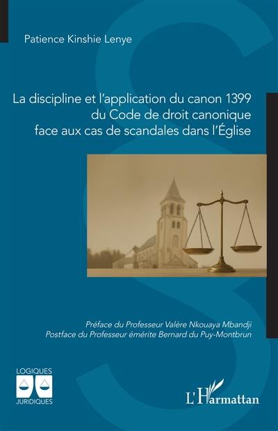 La discipline et l'application du canon 1399 du Code de droit canonique face aux cas de scandales dans l'Eglise