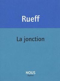 La jonction