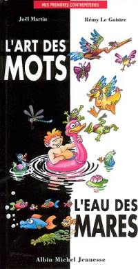 L'art des mots, l'eau des mares