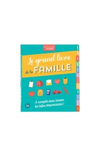 Le grand livre de la famille
