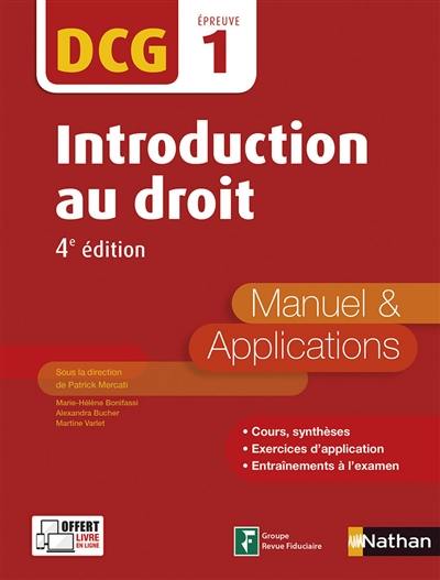 Introduction au droit, DCG épreuve 1 : manuel & applications Introduction au droit, DCG épreuve 1 : manuel & applications