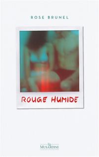 Rouge humide