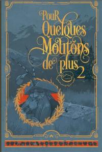 Pour quelques moutons de plus. Vol. 2