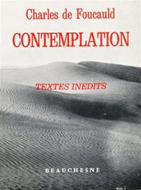 Contemplation : textes inédits, suivis de quelques lettres à sa famille