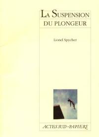 La suspension du plongeur