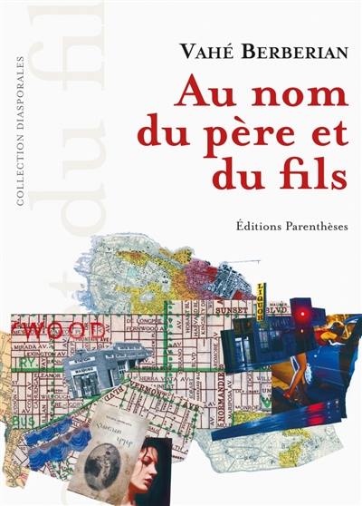 Au nom du père et du fils Au nom du père et du fils