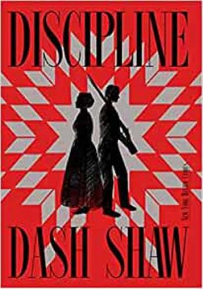 Dash Shaw Discipline