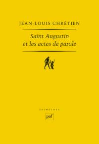 Saint Augustin et les actes de parole