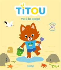 Titou va à la plage