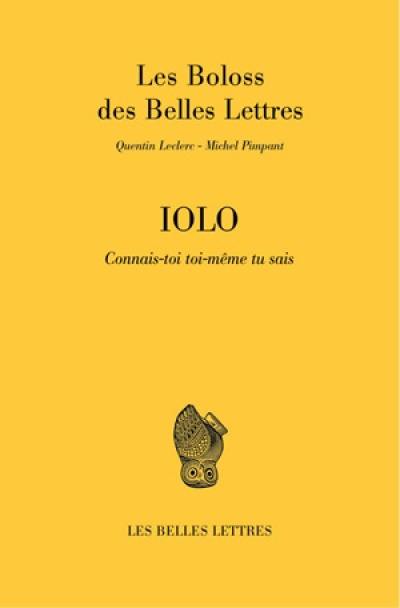 Iolo : connais-toi toi-même tu sais : Les boloss des belles lettres