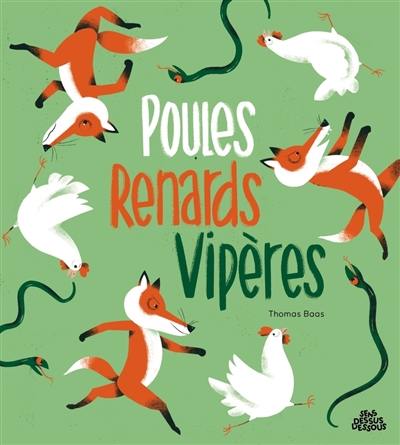 Poules, renards, vipères