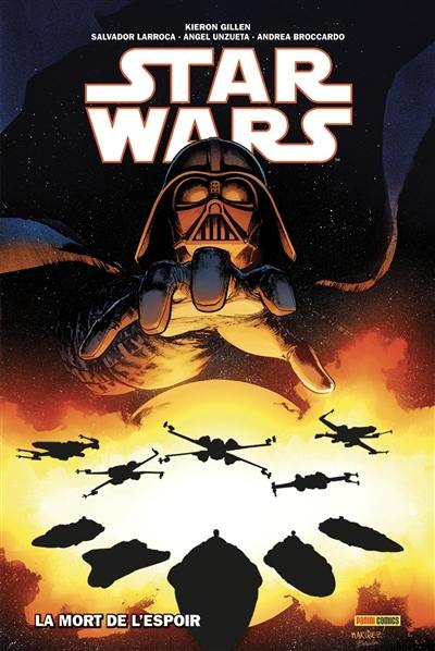 Star Wars. Vol. 4. La mort de l'espoir Star Wars. Vol. 4. La mort de l'espoir