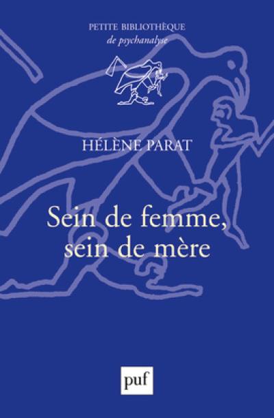 Sein de femme, sein de mère Sein de femme, sein de mère