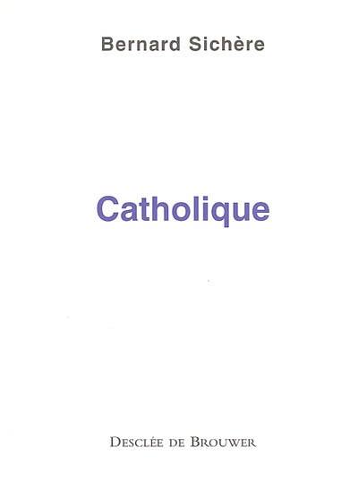 Catholique