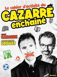 Cahier d'activité Julien Cazarre