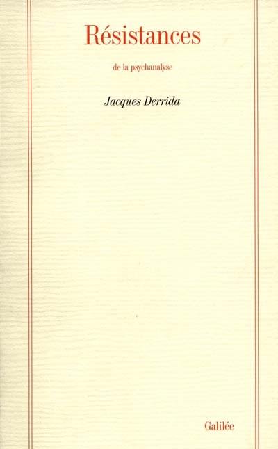 Résistances de la psychanalyse
