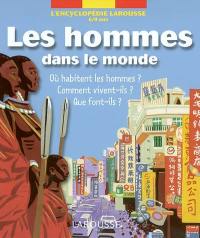 Les hommes dans le monde Les hommes dans le monde