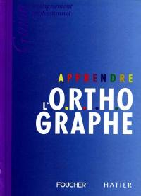 Apprendre l'orthographe, LEP
