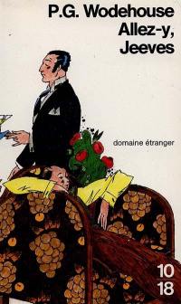 Allez-y, Jeeves