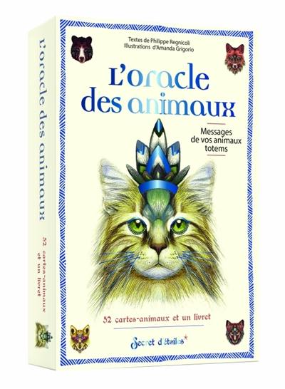 L'oracle des animaux : messages de vos animaux totems L'oracle des animaux : messages de vos animaux totems