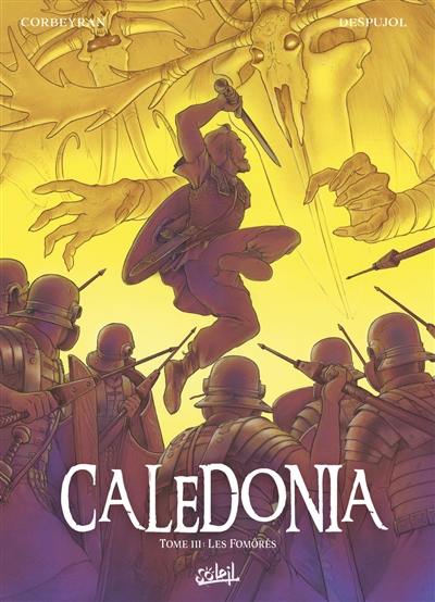 Caledonia. Vol. 3. Les Fomôrés