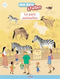 Le parc animalier