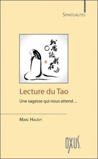 Lecture du tao : une sagesse qui nous attend...