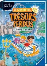 Le bureau des trésors perdus. Le trident de Poséidon