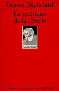 La poétique de la rêverie