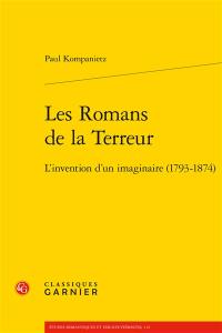 Les romans de la Terreur : l'invention d'un imaginaire (1793-1874)