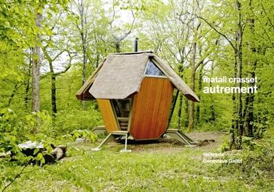 Matali Crasset : autrement