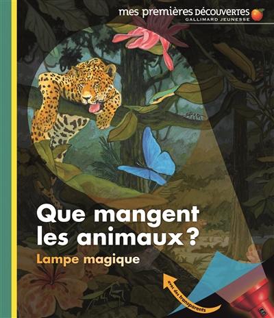 Que mangent les animaux ? Que mangent les animaux ?