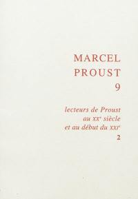 Lecteurs de Proust au XXe siècle et au début du XXIe. Vol. 2
