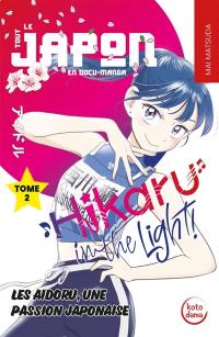 Hikaru in the light!. Vol. 2