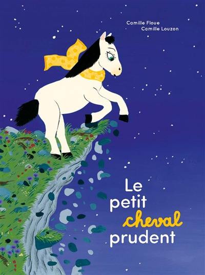 Le petit cheval prudent Le petit cheval prudent