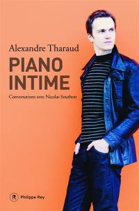 Piano intime : conversations avec Nicolas Southon