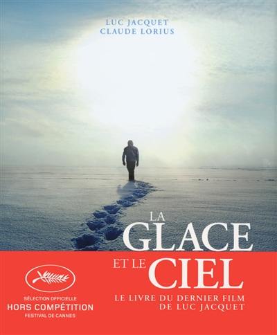 La glace et le ciel La glace et le ciel