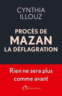 Procès de Mazan, la déflagration : rien ne sera plus comme avant