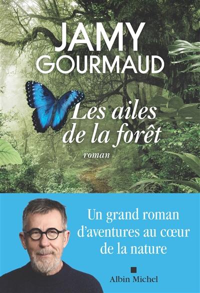 Les ailes de la forêt