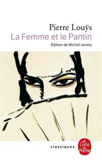 La femme et le pantin : roman espagnol La femme et le pantin : roman espagnol