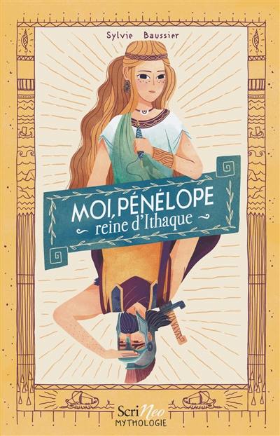 Moi, Pénélope, reine d'Ithaque Moi, Pénélope, reine d'Ithaque