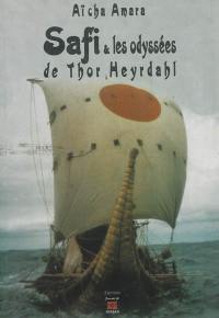 Safi & les odyssées de Thor Heyrdahl