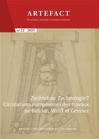 Artefact, n° 22. Technik ou technologie ? : circulations européennes des travaux de Bélidor, Wolff et Gessner