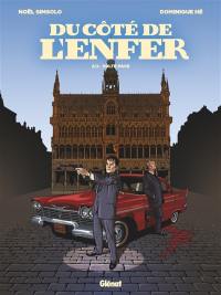 Du côté de l'enfer. Vol. 2. Volte-face