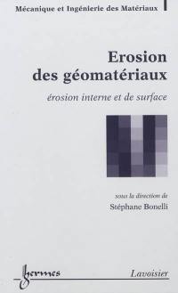Erosion des géomatériaux : érosion interne et de surface