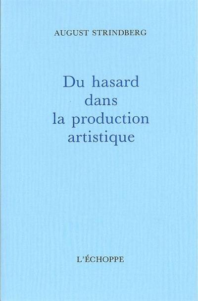 Du hasard dans la production artistique
