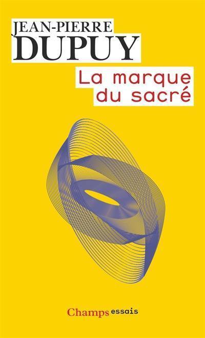 La marque du sacré La marque du sacré