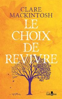 Le choix de revivre